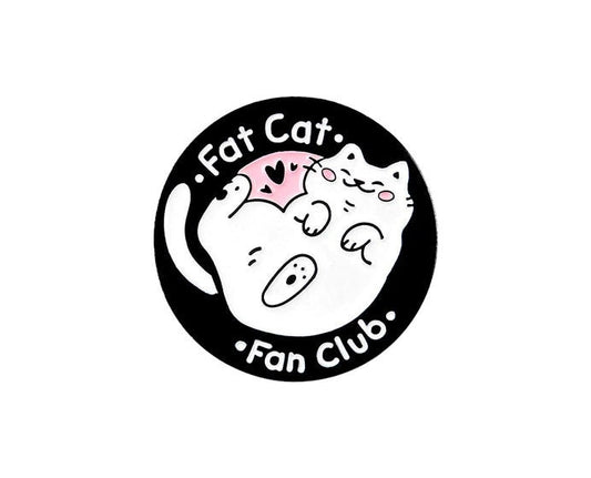 Fat Cat Fan Club  Enamel Pin