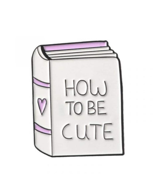 How to Be Cute Booklover's  Enamel Pin