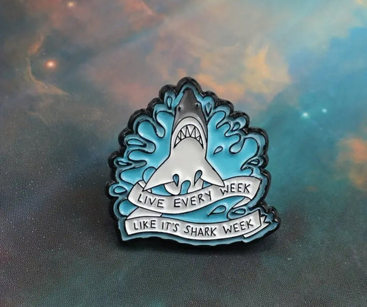 Shark Week Sarcastic/Funny  Enamel Pin